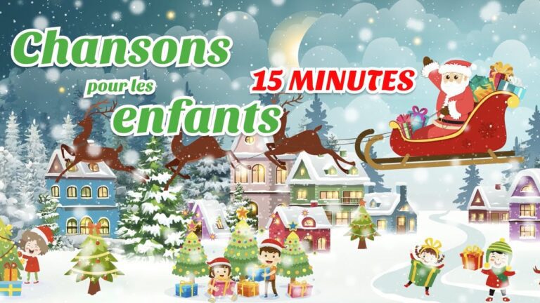 🎁 Chansons de Noël pour les enfants