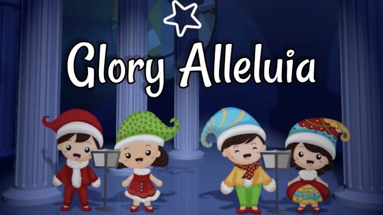 Glory Alleluia – Chants de Noël pour les enfants avec paroles – Musique de Noël