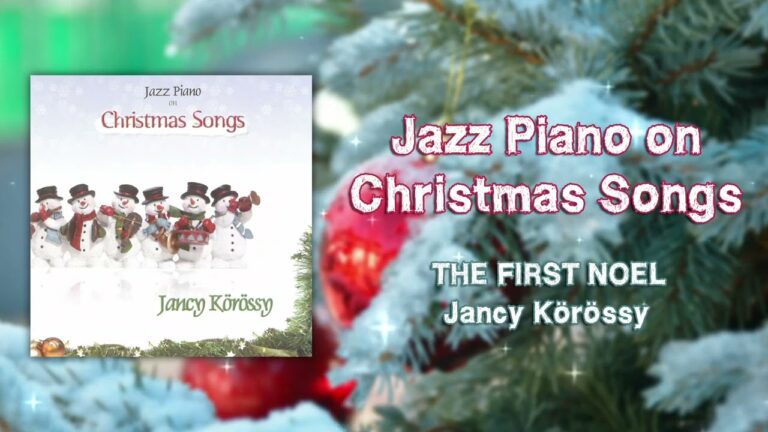 Jancy Korossy – The first Noel (Official Audio) – Musique de Noël