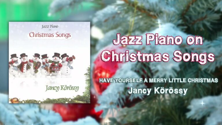 Jancy Korossy – Have yourself a Merry little Christmas (Official Audio) – Musique de Noël